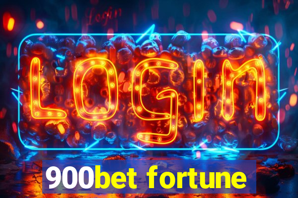 900bet fortune